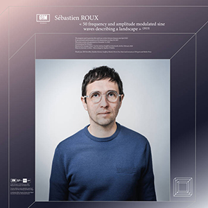 Sebastien-Roux-pochette-album-GRM-50-ondes-sinus-modulées-en-fréquence-et-amplitude-décrivant-un-paysage-m